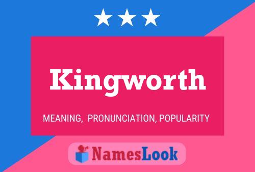 Kingworth 名字海报