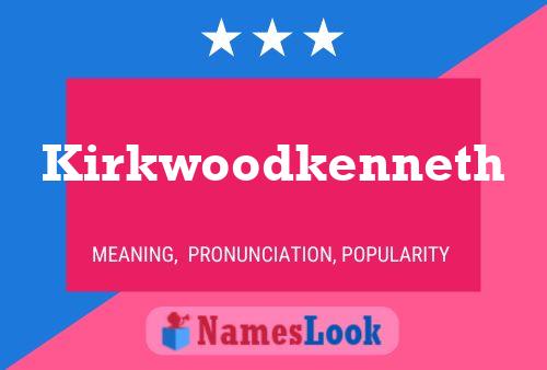 Kirkwoodkenneth 名字海报