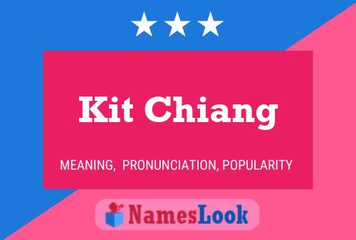 Kit Chiang 名字海报