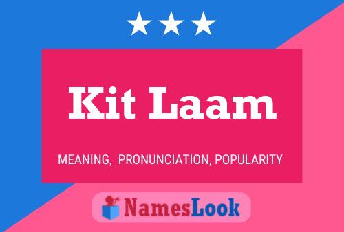 Kit Laam 名字海报