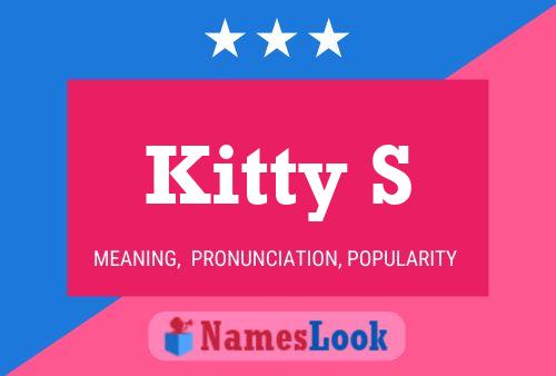 Kitty S 名字海报