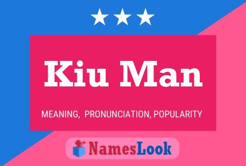 Kiu Man 名字海报