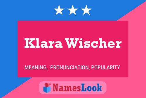 Klara Wischer 名字海报