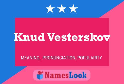 Knud Vesterskov 名字海报