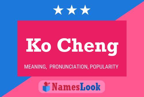 Ko Cheng 名字海报