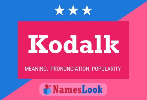 Kodalk 名字海报