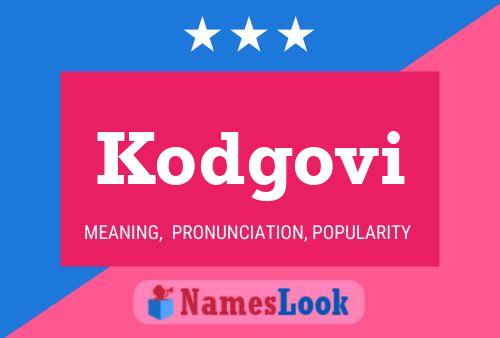 Kodgovi 名字海报