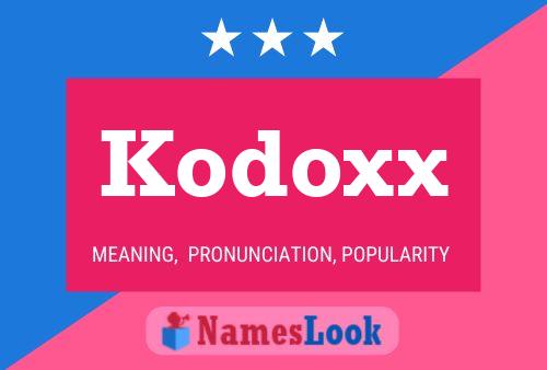 Kodoxx 名字海报