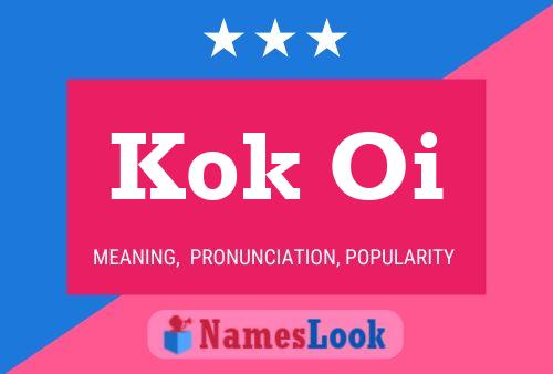 Kok Oi 名字海报