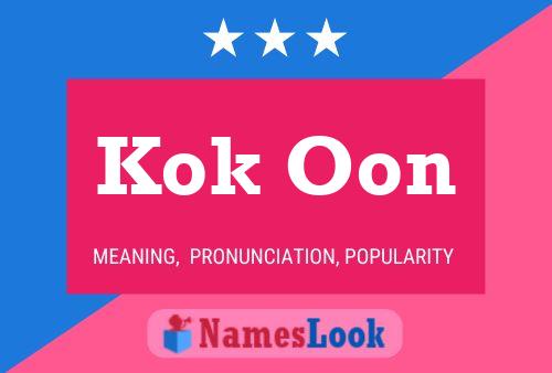 Kok Oon 名字海报