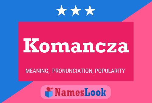 Komancza 名字海报