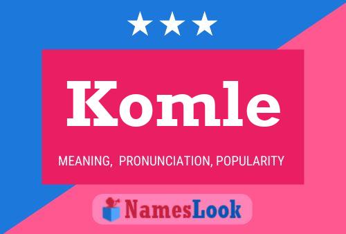 Komle 名字海报