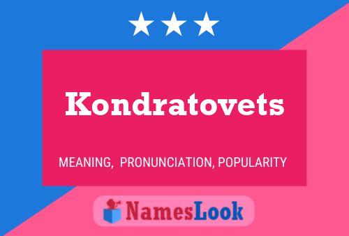 Kondratovets 名字海报