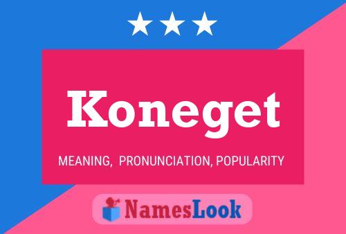 Koneget 名字海报