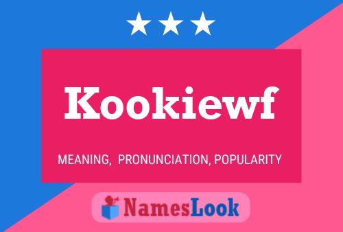 Kookiewf 名字海报