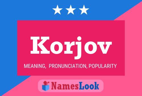 Korjov 名字海报