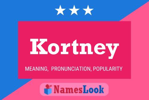 Kortney 名字海报