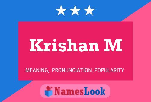 Krishan M 名字海报