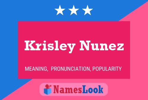 Krisley Nunez 名字海报