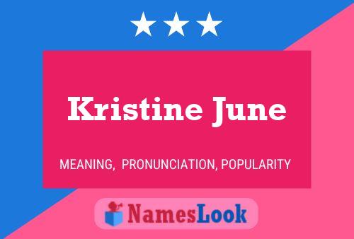 Kristine June 名字海报