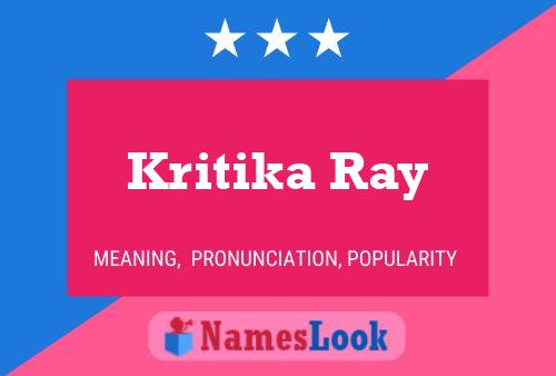 Kritika Ray 名字海报