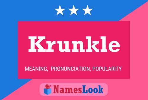 Krunkle 名字海报