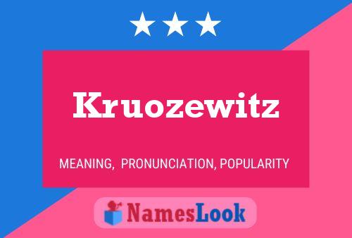 Kruozewitz 名字海报