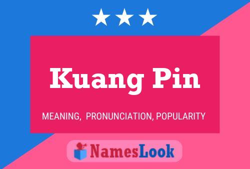 Kuang Pin 名字海报