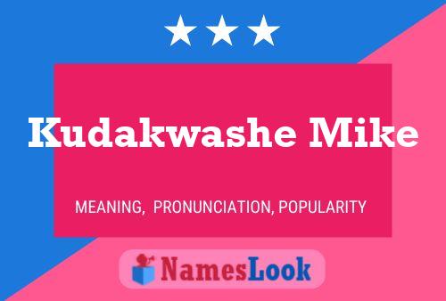 Kudakwashe Mike 名字海报