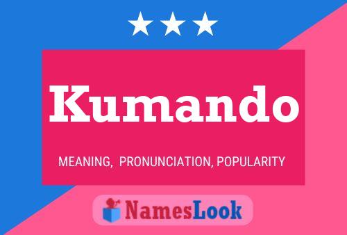 Kumando 名字海报