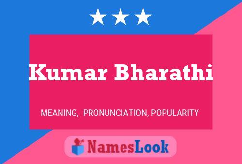 Kumar Bharathi 名字海报