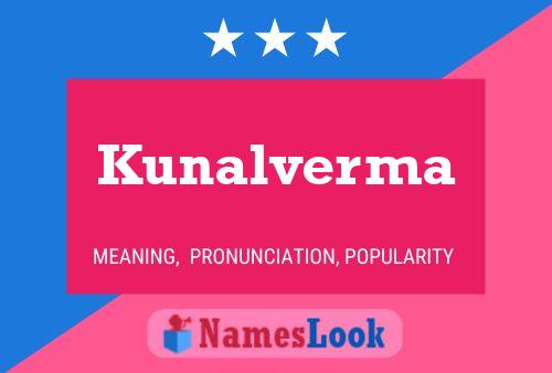 Kunalverma 名字海报