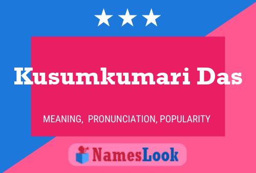 Kusumkumari Das 名字海报