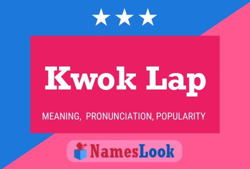 Kwok Lap 名字海报