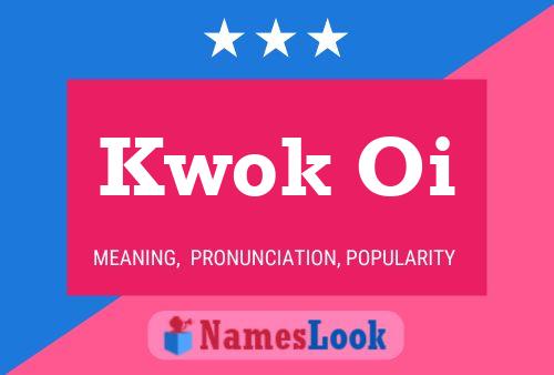 Kwok Oi 名字海报