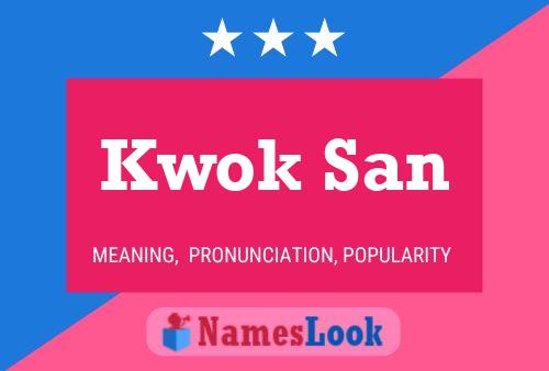 Kwok San 名字海报