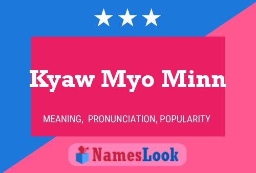 Kyaw Myo Minn 名字海报