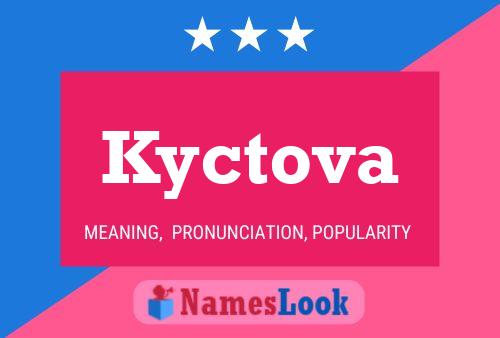 Kyctova 名字海报