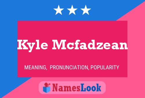 Kyle Mcfadzean 名字海报