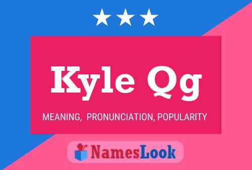 Kyle Qg 名字海报