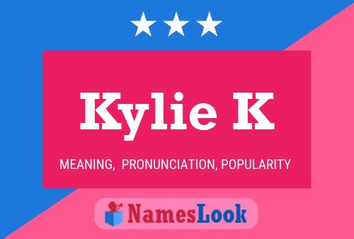 Kylie K 名字海报