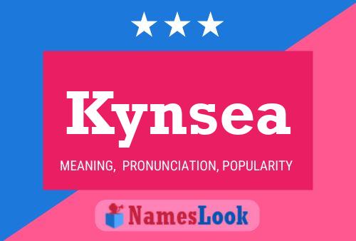 Kynsea 名字海报