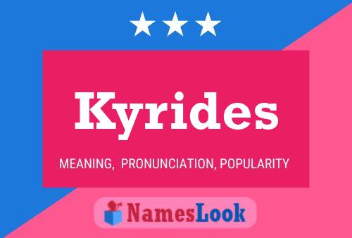 Kyrides 名字海报