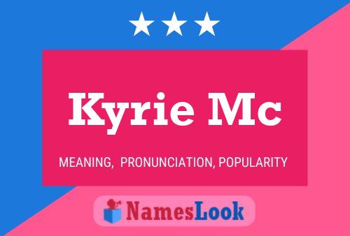 Kyrie Mc 名字海报