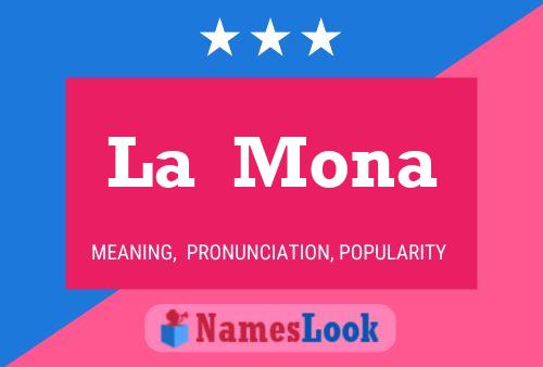 La  Mona 名字海报