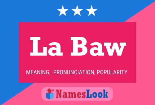 La Baw 名字海报