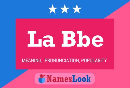 La Bbe 名字海报