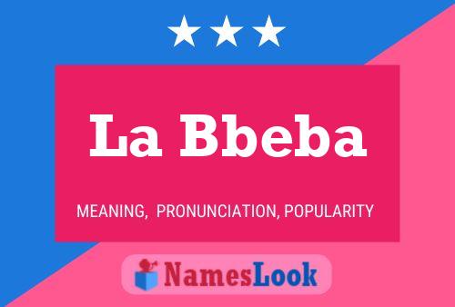 La Bbeba 名字海报