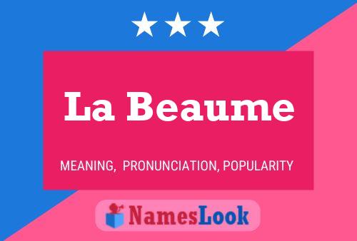 La Beaume 名字海报