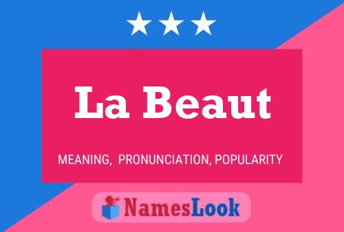 La Beaut 名字海报